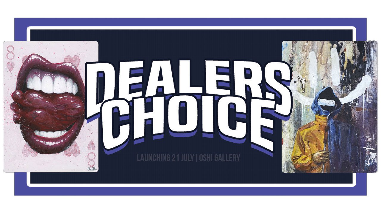 Just Another Agency – Dealers Choice - Oshi Gallery